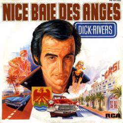 Dick Rivers : Nice Baie des Anges